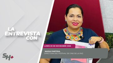 #LaEntrevista con Nadia Partida, Directora del Festival de Cine de La Paz. – 03 de noviembre 2025.