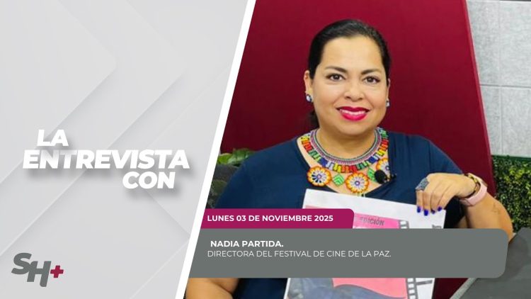 #LaEntrevista con Nadia Partida, Directora del Festival de Cine de La Paz. – 03 de noviembre 2025.