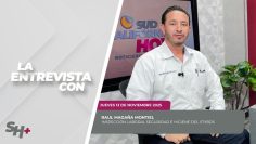 🗣️💬#LaEntrevista con Raul Magaña Montiel – 13 de noviembre 2025.