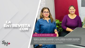 🗣️💬#LaEntrevista con Rebeca Barrera Amador y Alma Lorena Alonso Valdivio. – 24 de noviembre 2025.