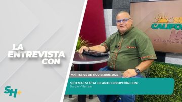 🗣️💬#LaSección Sistema Estatal de Anticorrupción con Sergio Villarreal. – 04 de noviembre 2025.