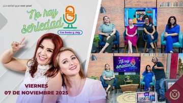 No hay seriedad con Denise y July – 07 de noviembre 2025.