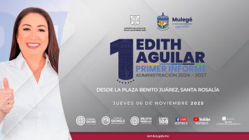 Primer Informe de Gobierno de Edith Aguilar Villavicencio de la administración 2024-2027.
