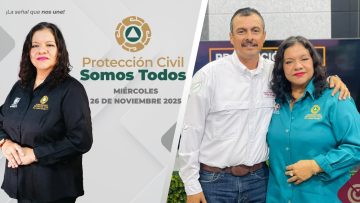 Protección Civil Somos Todos – 26 de noviembre 2025.