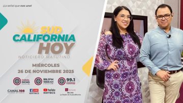 Sudcalifornia Hoy edición matutina – 26 de noviembre 2025.