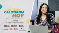 Sudcalifornia Hoy edición matutina. – 11 de noviembre 2025.