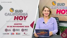 Sudcalifornia Hoy edición nocturna. – 25 de diciembre 2025.