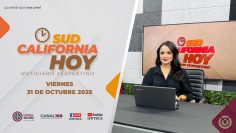 Sudcalifornia Hoy edición vespertina con Daniela González  – 31 de octubre 2025.