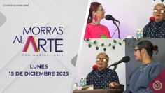 Morras al arte. – 15 de diciembre 2025.
