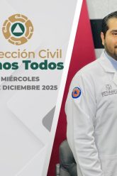 Protección Civil Somos Todos. – 17 de diciembre 2025.