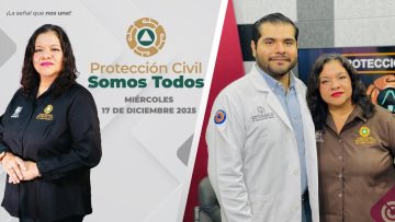 Protección Civil Somos Todos. – 17 de diciembre 2025.