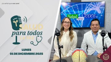 Salud Para Todos – 01 de diciembre 2025.