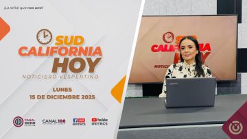 Sudcalifornia Hoy. – 15 de diciembre 2025.