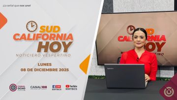 Sudcalifornia Hoy edición vespertina con Daniela González. – 09 de diciembre 2025.