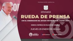 Rueda de prensa del gobernador Víctor Castro Cosío. – 29 de enero 2026.