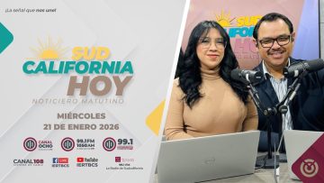 Sudcalifornia Hoy edición matutina – 21 de enero 2026.