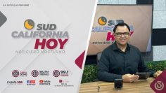 Sudcalifornia Hoy edición nocturna con Joel Trujillo González. – 23 de enero 2026.