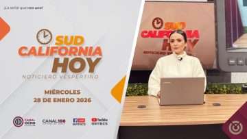 Sudcalifornia Hoy edición vespertina – 28 de enero 2026.