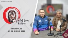Todos Somos Noticia con Raymundo León y Lidia Campos. – 21 de enero 2026.