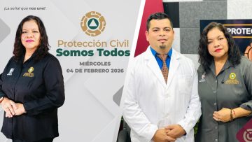 Protección Civil Somos Todos. – 04 de febrero 2026.