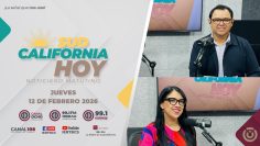 Sudcalifornia Hoy edición matutina con Joel Trujillo González y Tania Plateros. – 12 de febrero 2026