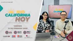 Sudcalifornia Hoy edición matutina con Joel Trujillo González y Tania Plateros. – 13 de febrero 2026