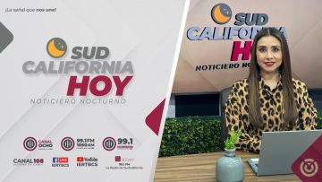 Sudcalifornia Hoy edición Nocturna – 31 de enero 2026.