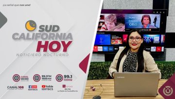 Sudcalifornia Hoy edición nocturna con Zarahí Hamburgo – 09 de febrero 2026.