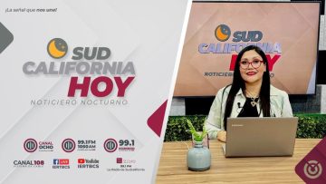 Sudcalifornia Hoy edición nocturna con Zarahí Hamburgo – 10 de febrero 2026.