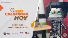 Sudcalifornia Hoy edición vespertina con Daniela González. – 11 de febrero 2026.
