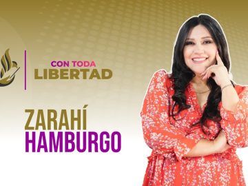 Con toda libertad con Zarahí Hamburgo. – 23 de marzo 2026.