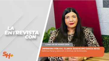 Defensa Penal y atención a víctimas de feminicidio con Clarisa Guadalupe García. – 09 de marzo 2026.