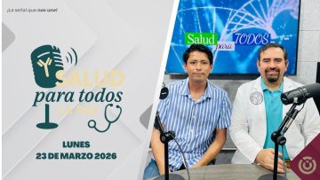 Salud para Todos. – 23 de marzo 2026.