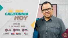 Sudcalifornia Hoy con Joel Trujillo González – 12 de marzo 2026.