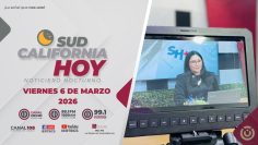 Sudcalifornia Hoy edición nocturna con Zarahí Hamburgo. – 06 de marzo 2026.