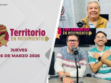 Territorio en Movimiento – 26 de marzo 2026.