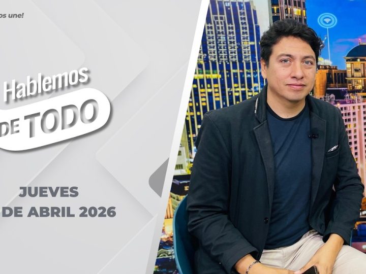Hablemos de Todo – 16 de abril 2026.