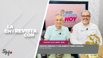 #LaEntrevista con Anselmo Mendoza y Luis Alberto Torres Sánchez. – 16 de abril 2026.