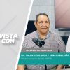 #LaEntrevista con el Lic. Valente Salgado Y Renato Beltrán Salcedo. – 30 de abril 2026.