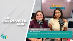 #LaEntrevista con Marina Galván y Kitzya Valdez. – 28 de abril 2026.