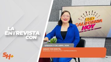 #LaEntrevista con Sarahi Von Borstel. – 11 de abril 2026.