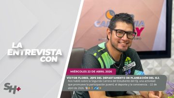 #LaEntrevista con Víctor Rafael Flores Linares, jefe del Departamento de Planeación del ISJ.