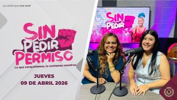 Sin pedir permiso 🏳️‍🌈con Nolzuly Almodóvar. – 09 de abril 2026.