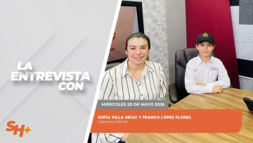 #Entrevista con Sofía Villa Urías y Franco López Flores. – 20 de mayo 2026.