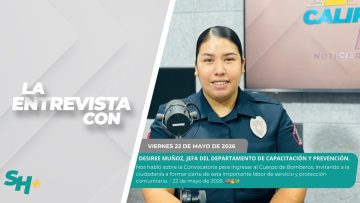 #LaEntrevista con Desiree Muñoz, Jefa del Departamento de Capacitación. – 22 de mayo de 2026. 🚒🔥✨
