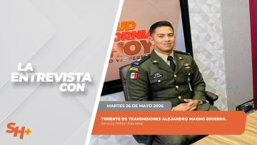 #LaEntrevista con el Teniente de Transmisiones Alejandro Magno Becerra Morales. – 26 de mayo 2026.