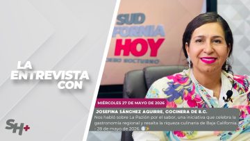 #LaEntrevista con Josefina Sánchez Aguirre, cocinera de B.C. – 28 de mayo de 2026. 🍽️✨