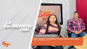 🗣️💬 #LaEntrevista con Prof. Everardo Arvizu Meza y Vianey Ignacia Arce Ojeda. – 05 de mayo 2026.