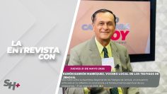 #LaEntrevista con Ramón Barrón Manríquez. – 21 de mayo de 2026.
