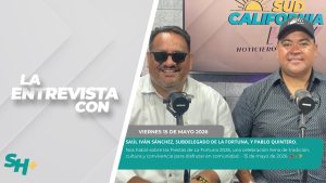 #LaEntrevista con Saúl Sánchez, subdelegado de La Fortuna, y Pablo Quintero. – 15 de mayo de 2026. 🎉